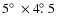 $5\hbox{$^\circ$ }\times 4\hbox{$.\!\!^\circ$ }5$