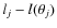 $l_{j} - l(\theta_{j})$