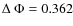 $\Delta~\Phi = 0.362$