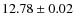 $12.78\pm0.02$