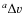 $^a \Delta v$