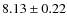 $8.13\pm0.22$
