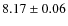 $8.17\pm0.06$