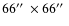$66\hbox {$^{\prime \prime }$ }\times 66\hbox {$^{\prime \prime }$ }$