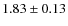 $1.83\pm0.13$