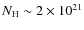 $N_{\rm H}\sim 2\times10^{21}$