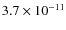 $3.7\times 10^{-11}$