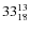 $33_{\rm 18}^{13}$