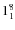 $\rm 1_{ 1}^{8}$