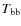 $T_{\rm bb}$