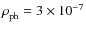${\rho_{\rm ph}^{}}= 3 \times 10^{-7}$