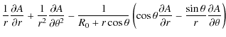 $\displaystyle \frac{1}{r}\frac{\partial A}{\partial r} + \frac{1}{r^2}\frac{\pa...
...A}{\partial r} -\frac{\sin \theta}{r}\frac{\partial A}{\partial \theta}\right )$