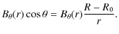 $\displaystyle B_\theta(r) \cos \theta = B_\theta(r)\frac{R-R_0}{r}.$