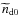 $\widetilde{n}_{\rm d0}$