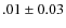 $.01\pm0.03$