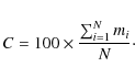 \begin{displaymath}C = 100\times {{\sum_{i=1} ^N m_i}\over{N}}\cdot
\end{displaymath}
