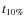 $t_{10\%}$