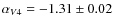 $\alpha_{V4} = -1.31 \pm 0.02$