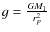 $g=\frac{GM_{1}}{r_{p}^{2}}$