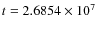 $t=2.6854\times10^{7}$