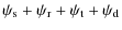 $\displaystyle \psi_{\rm s}+\psi_{\rm r}+\psi_{\rm t}+\psi_{\rm d}$
