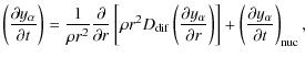 $\displaystyle \left( \frac{\partial y_\alpha }{\partial t}\right) =\frac{1}{\rh...
...ght)\right] +\left(
\frac{\partial y_\alpha }{\partial t}\right) _{{\rm nuc }},$
