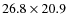 $26.8 \times 20.9$