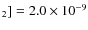 $_2]=
2.0\times 10^{-9}$