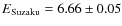 $E_{{\rm Suzaku}}=6.66\pm 0.05$