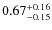 $\rm0.67^{+0.16}_{-0.15}$