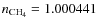 $n_{{\rm CH_4}} = 1.000441$