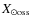 $X_{\odot {\rm oss}} $