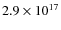 $2.9 \times 10^{17}$