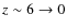 $z\sim
6\rightarrow 0$
