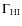 $\Gamma_{\rm {HI}}$