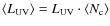 $\left\langle L_{\rm UV} \right\rangle = L_{\rm UV} \cdot \left\langle N_{\rm c} \right\rangle$