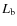 $L_{\rm b}$
