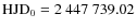 $\rm HJD_0=2~447~739.02$