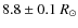 $8.8\pm0.1~R_{\odot}$