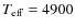 $T_{\rm eff} = 4900$
