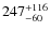$\rm 247^{+116}_{-60}$