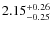 $\rm 2.15^{+0.26}_{-0.25}$