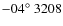 $-04^\circ~3208$