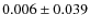 $0.006\pm0.039$