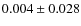 $0.004\pm0.028$