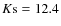 $K{\rm s}=12.4$