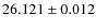 $26.121\pm 0.012$