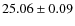 $25.06\pm0.09$