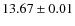$13.67\pm0.01$