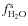 $f_{\rm H_{2}O}^{\rm s}$